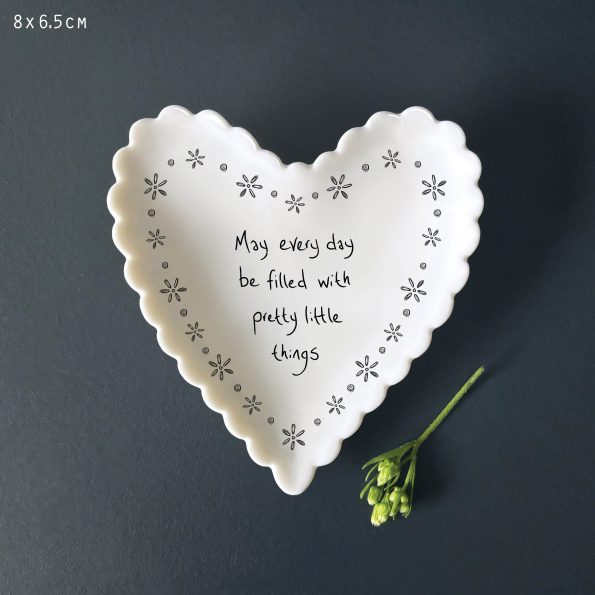 'May every day be filled with pretty little things' Scalloped Heart Dish